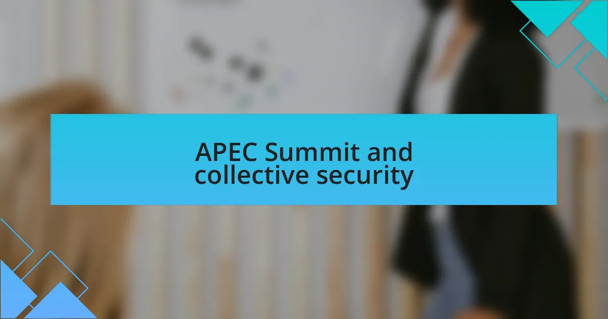 APEC Summit and collective security