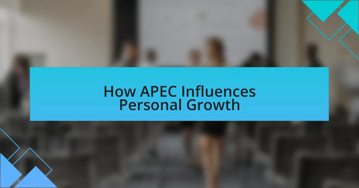 How APEC Influences Personal Growth