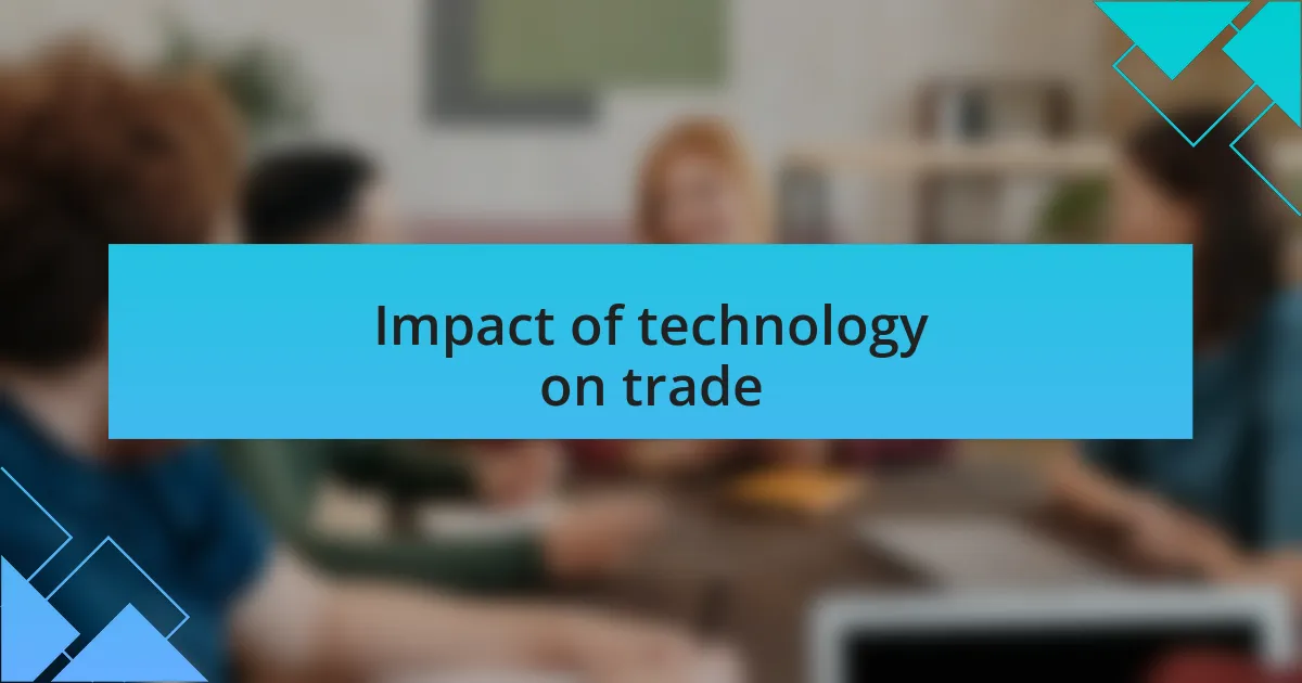 Impact of technology on trade