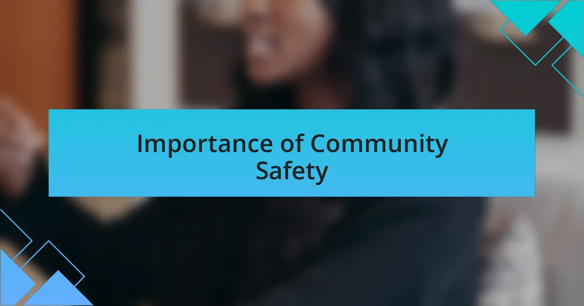 Importance of Community Safety