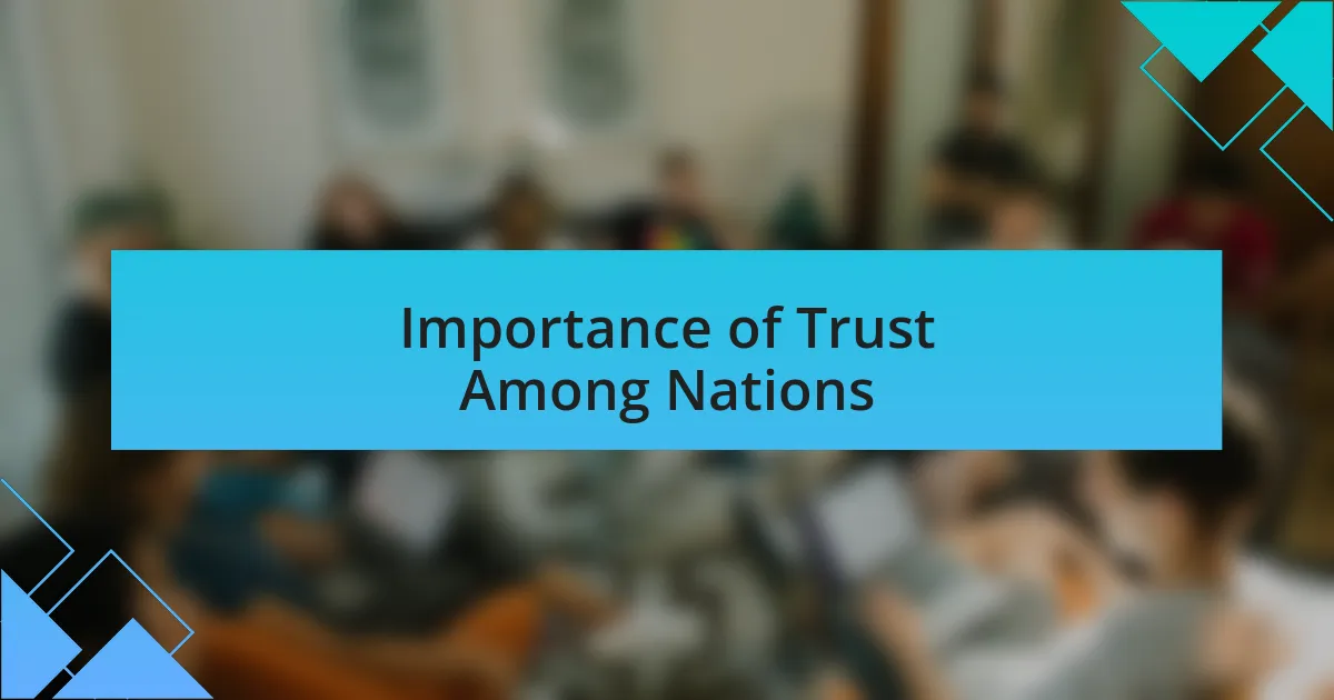 Importance of Trust Among Nations