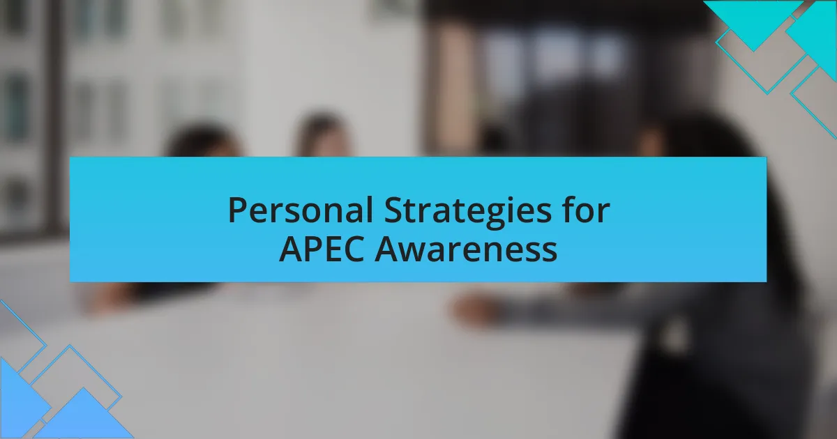 Personal Strategies for APEC Awareness