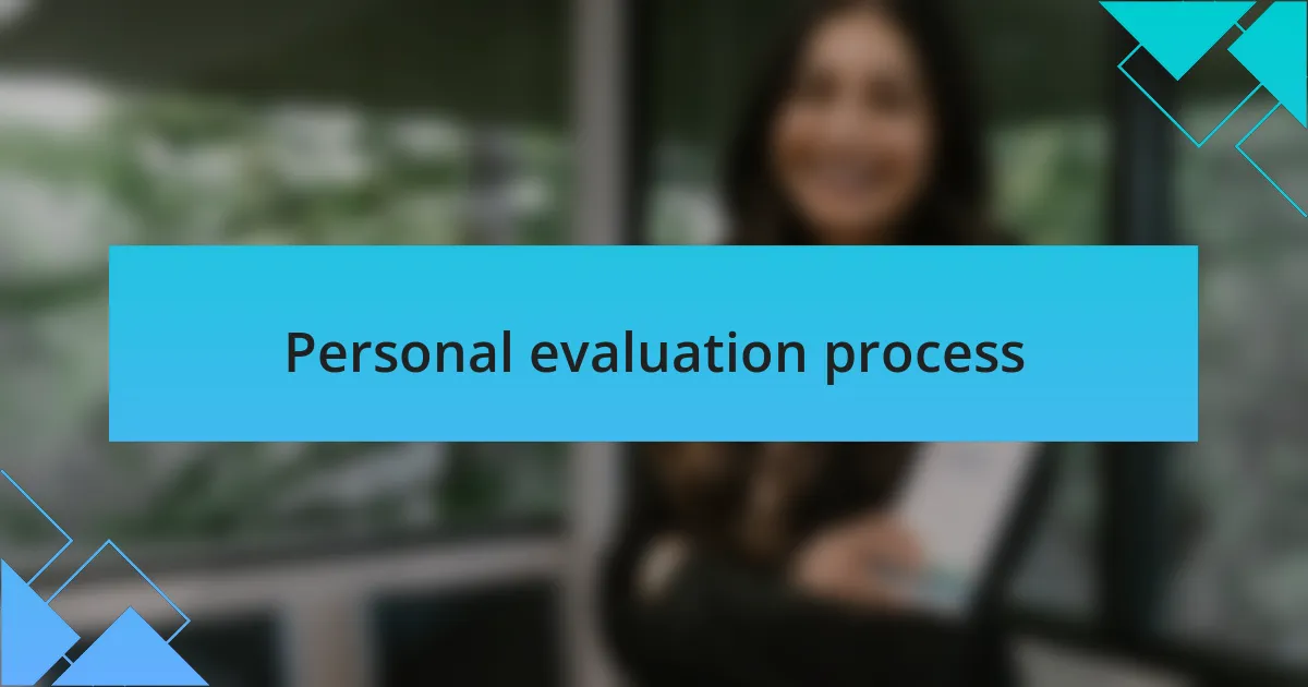 Personal evaluation process