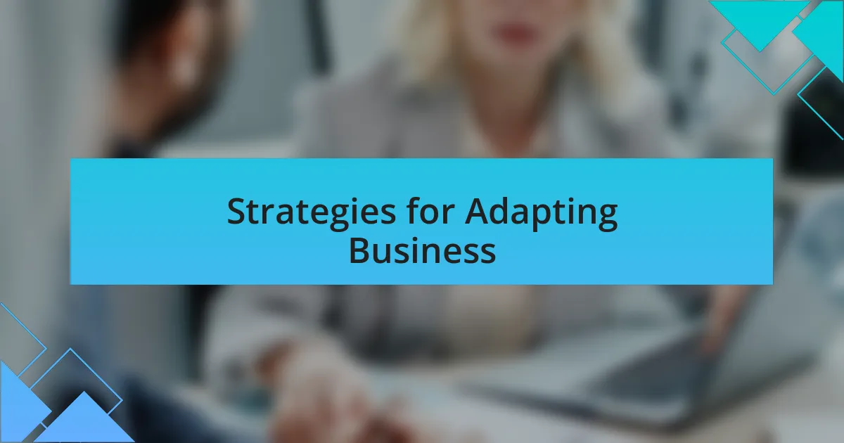 Strategies for Adapting Business