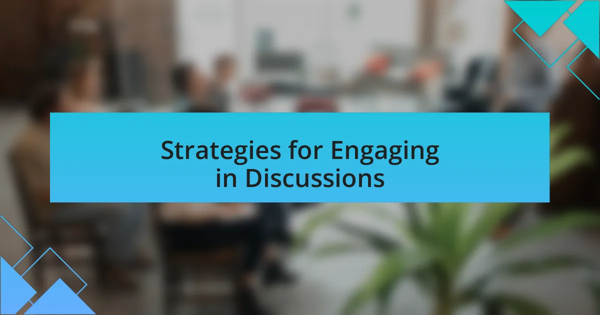 Strategies for Engaging in Discussions